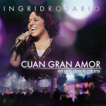 artwork: ingrid rosario, mary alessi te bendecire cuán gran amor (en vivo)